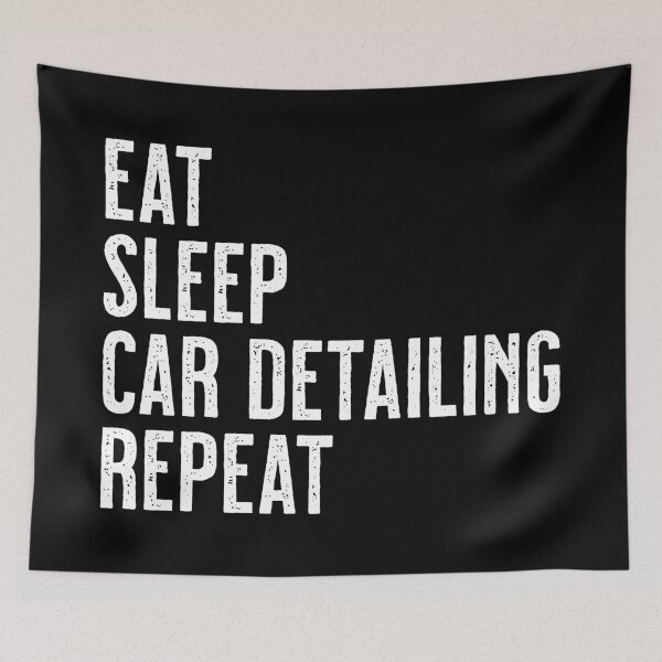 Item preview, Eat, sleep, car detailing, repeat designed and sold by Eenig.