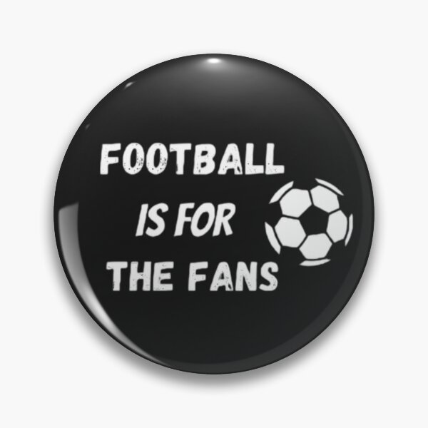 Item preview, Football Is For The Fans designed and sold by kevstore.