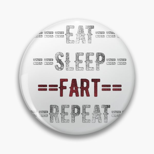 Item preview, Funny Fart Gift - Eat Sleep Fart Repeat  - Distressed Text Design designed and sold by TrndSttr.