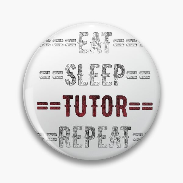 Item preview, Tutors Gift - Eat Sleep Tutor Repeat  - Distressed Text Design designed and sold by TrndSttr.