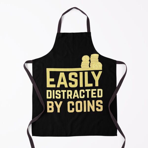 Item preview, Easily Distracted By Coins designed and sold by Tshirty10.