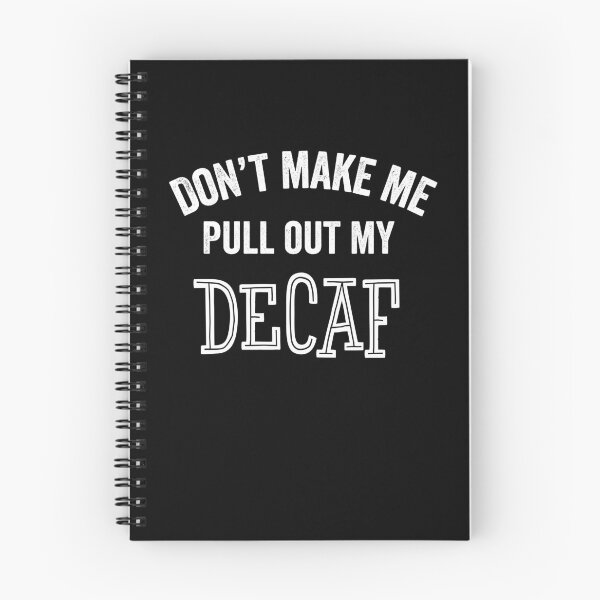 Item preview, Funny Sarcastic Decaf Don't Make Me Coffee Tea Decaffeinated Gift designed and sold by carlhunt99.