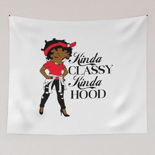 Item preview, Kinda Classy Kinda Hood designed and sold by sibrina1.
