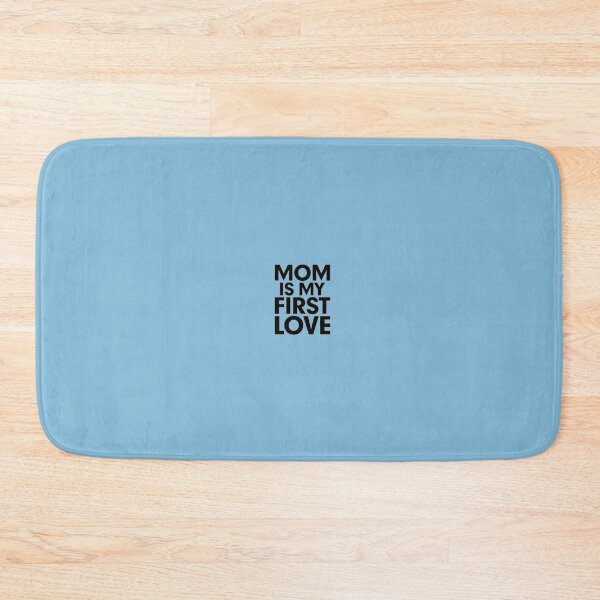 Item preview, MOM IS MY FIRST LOVE designed and sold by ZOOP ART.