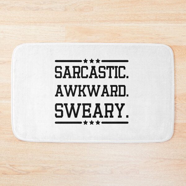 Item preview, sarcastic awkward sweary Funny Gift designed and sold by Theobsessed01.