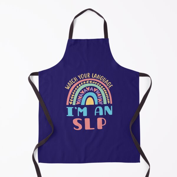 Item preview, Watch Your Language I'm an SLP Speech Pathologist Rainbow designed and sold by jaygo.
