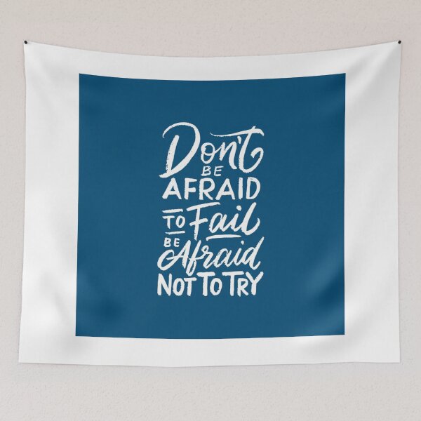 Item preview, Don Not be Afraid to Fail Be Afraid Not to Try designed and sold by bujji4frinds.