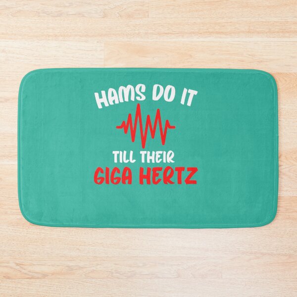 Item preview, Amateur Radio Design, Hams do it till their Gigahertz designed and sold by Click-Like.