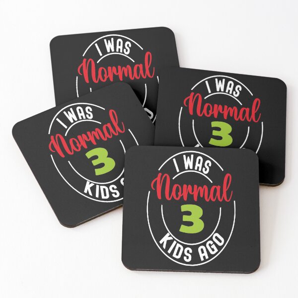 Item preview, I Was Normal Three Kids Ago, Funny Mother Life Quote designed and sold by orangeblue21.