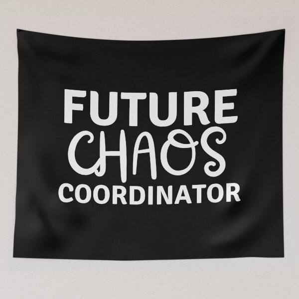 Item preview, Future Chaos Coordinator designed and sold by SunfullyYours.