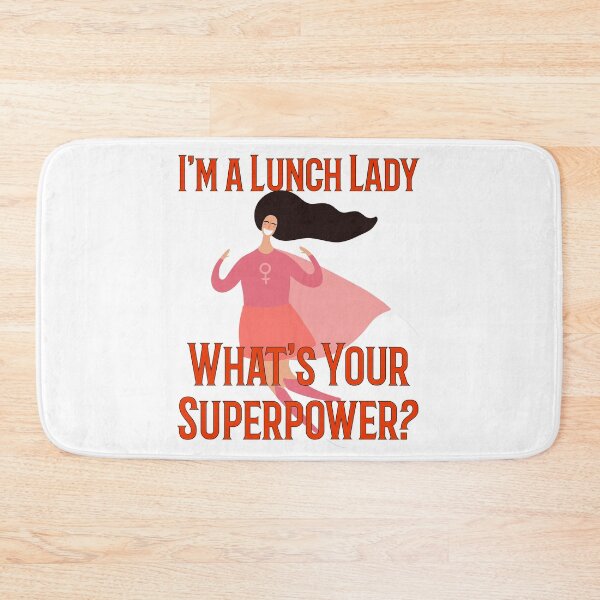 Item preview, Im A Lunch Lady Whats Your Superpower designed and sold by TrndSttr.