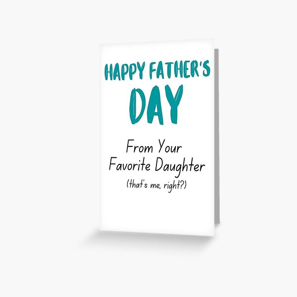 Item preview, Happy Father's Day From Your Favorite Daughter designed and sold by Christienne.