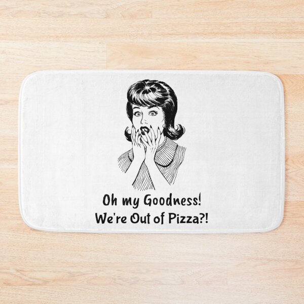 Item preview, Oh Goodness Were Out of Pizza  designed and sold by TrndSttr.