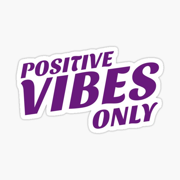 Item preview, Positive Vibes Only designed and sold by Kevin Bui.