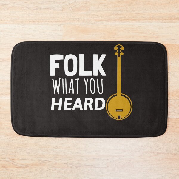Item preview, Folk What You Heard Banjo Folk Music designed and sold by TrndSttr.