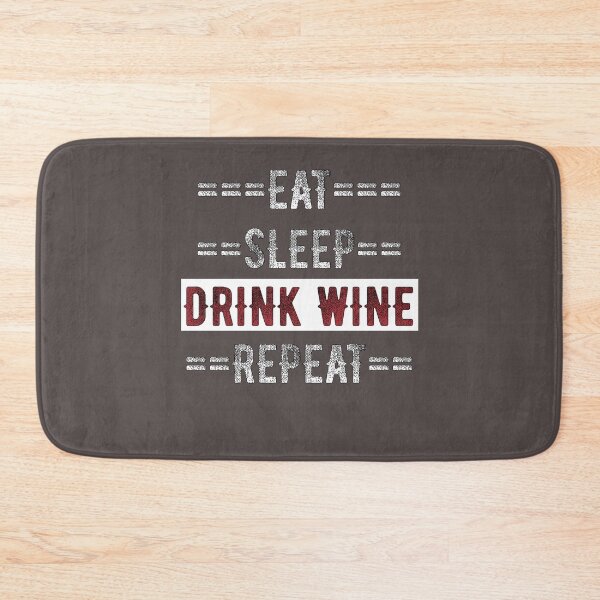 Item preview, Wine Drinker Gift - Eat Sleep Drink Wine Repeat  - Distressed Text Design designed and sold by TrndSttr.