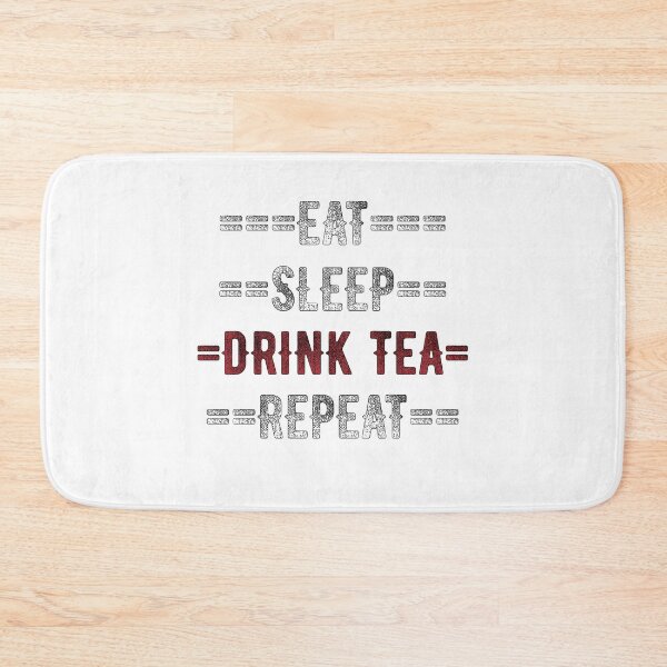 Artikelvorschau, Geschenk für Teeliebhaber – Essen, Schlafen, Tee trinken, wiederholen – Distressed-Text-Design entworfen und verkauft von TrndSttr.