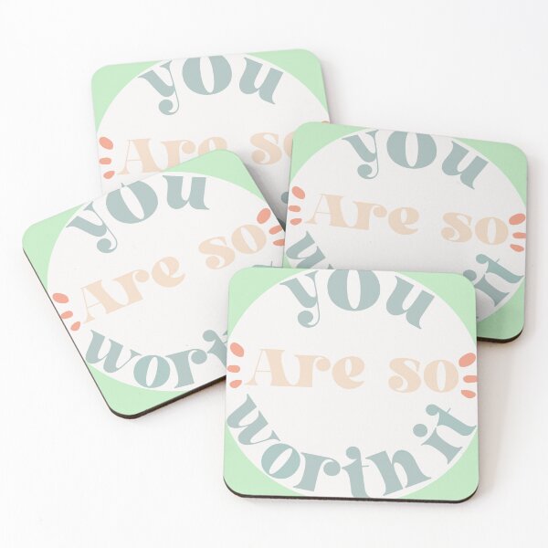 Item preview, “You are so worth it” design designed and sold by Chloe Haas.