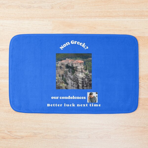Item preview, "Condolences to non Greek"  (white text) designed and sold by skoumpourdides.