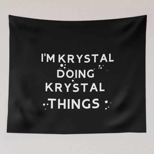 Item preview, I'm krystal doing krystal things Funny First Name Gift Long Sleeve  designed and sold by hicham4you.