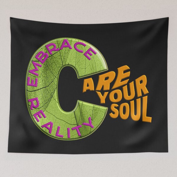 Item preview, CARE YOUR SOUL - LOVE YOURSELF FIRST - EMBRACE REALITY. designed and sold by Ralek.