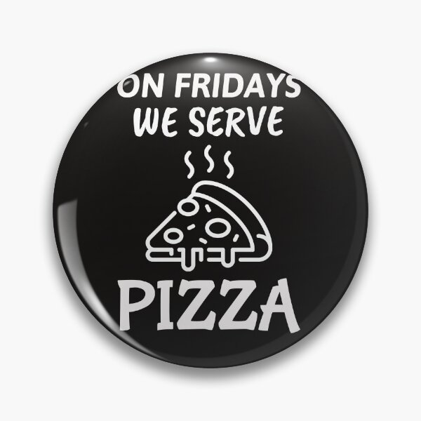 Item preview, Fridays We Serve Pizza - Lunch Lady designed and sold by TrndSttr.