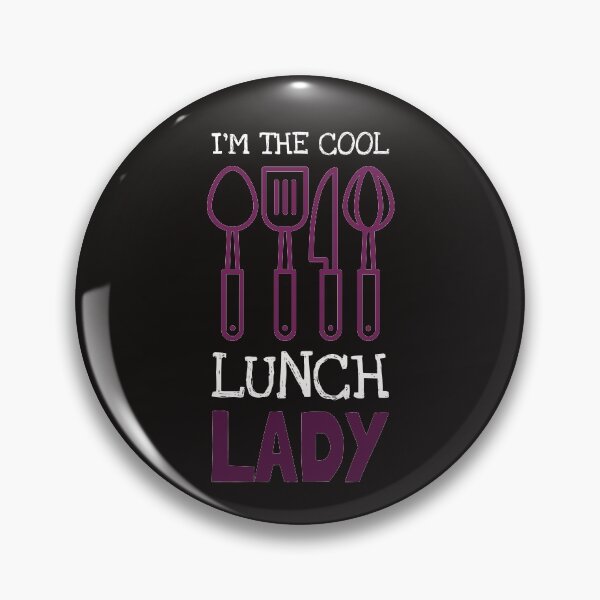 Item preview, I'm the Cool Lunch Lady  designed and sold by TrndSttr.