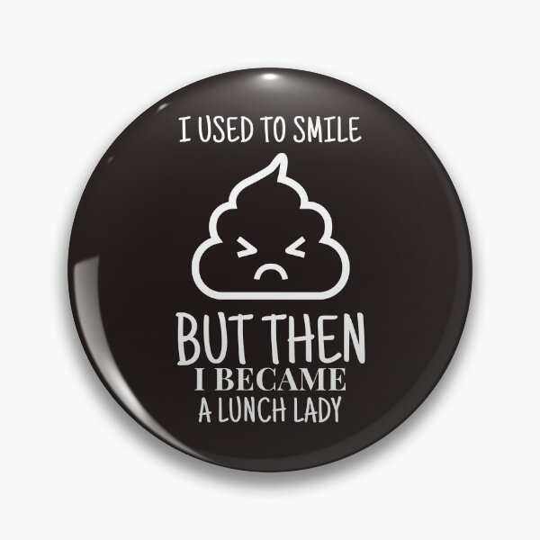 Item preview, I Used to Smile Then Became a Lunch Lady designed and sold by TrndSttr.