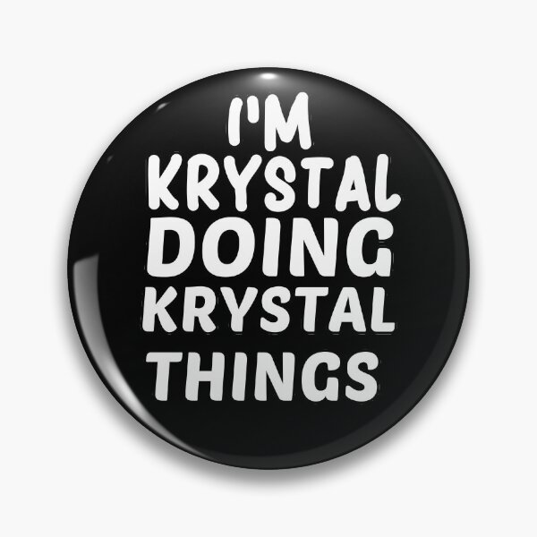 Item preview, I'm krystal doing krystal things Funny First Name Gift Long Sleeve  designed and sold by hicham4you.