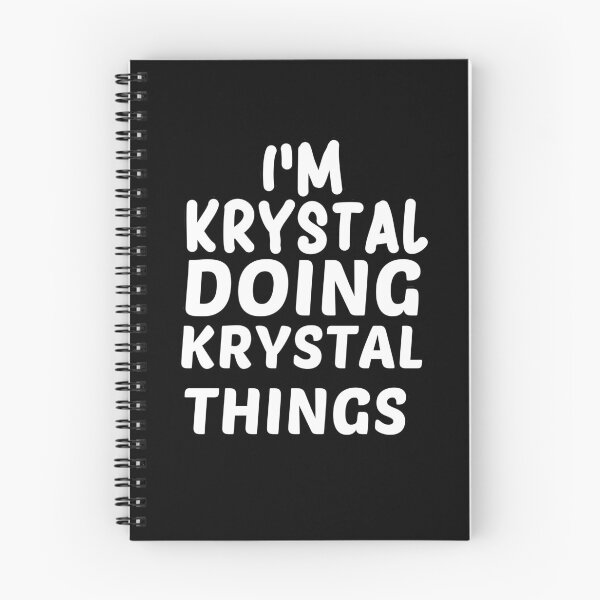 Item preview, I'm krystal doing krystal things Funny First Name Gift Long Sleeve designed and sold by hicham4you.