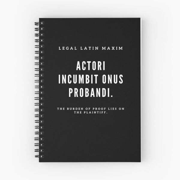 Item preview, Actori incumbit onus probandi - The burden of proof lies on the plaintiff. designed and sold by adamelsheimer.