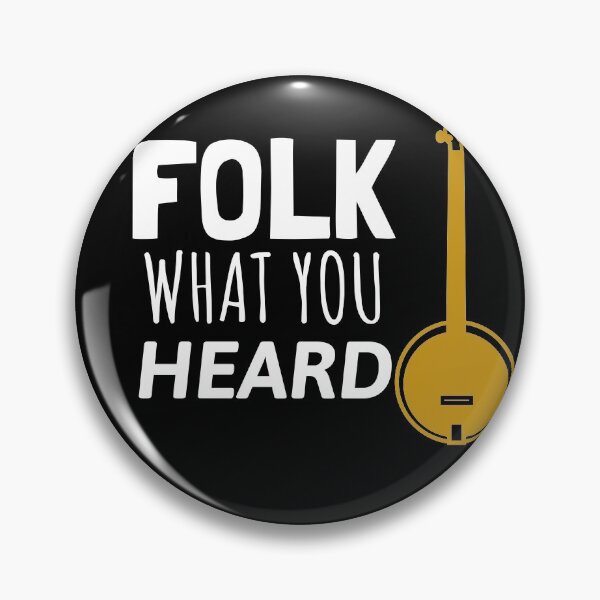 Item preview, Folk What You Heard Banjo Folk Music designed and sold by TrndSttr.