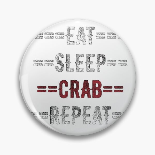 Item preview, Crabbing Gift - Eat Sleep Crab Repeat  - Distressed Text Design designed and sold by TrndSttr.