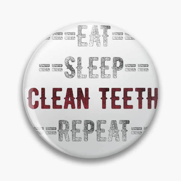 Artikelvorschau, Dental Hygienist Geschenk - Essen Sie Schlaf Saubere Zähne wiederholen - Distressed Text Design entworfen und verkauft von TrndSttr.