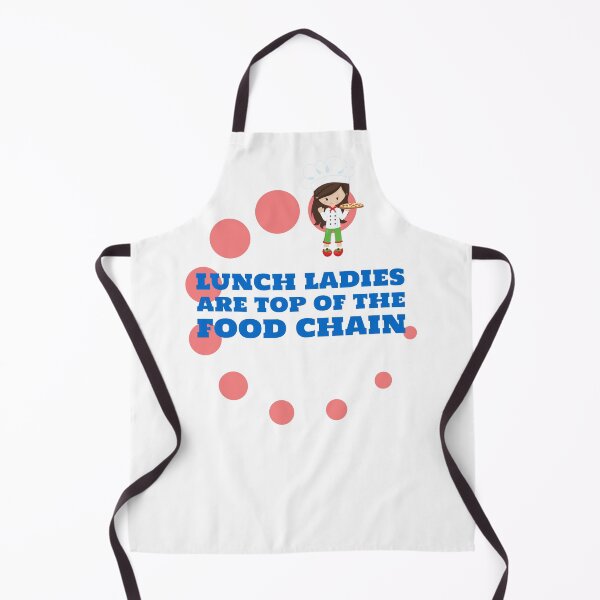 Item preview, Lunch Ladies are Top of the Food Chain designed and sold by TrndSttr.