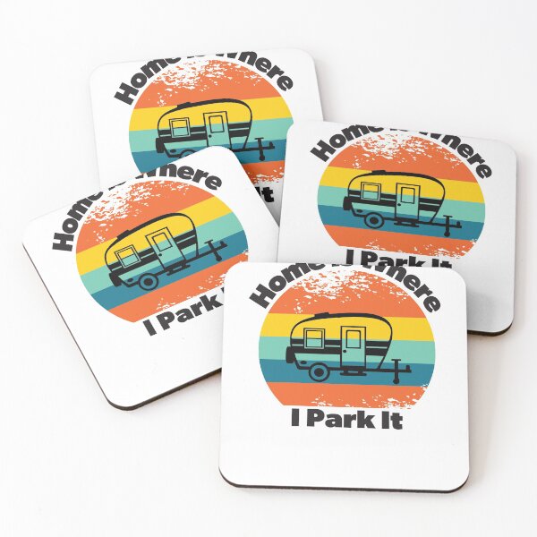 Item preview, Home is where I park it trailer camping designed and sold by RoguePixel.