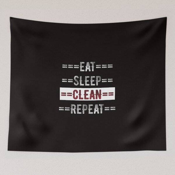 Item preview, Cleaner Gift - Eat Sleep Clean Repeat  - Distressed Text Design designed and sold by TrndSttr.