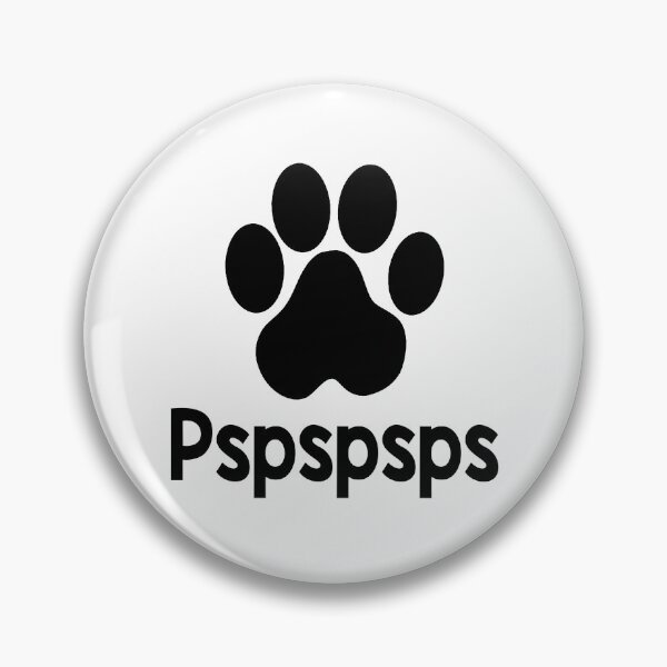 Item preview, Pspspsps tell your cat i said Pspspsps designed and sold by jamwind.