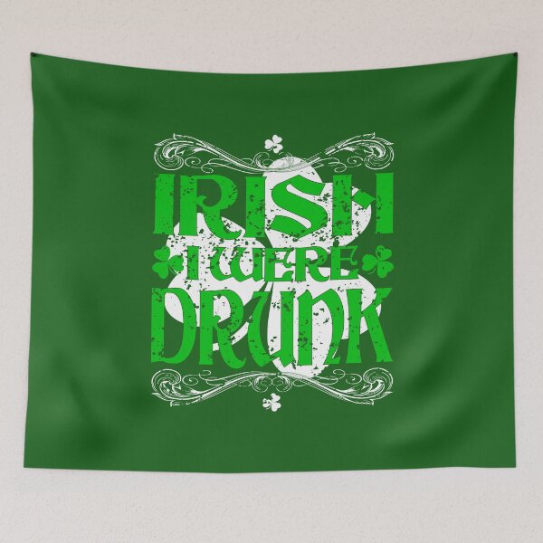 Item preview, Irish I Were Drunk St Patricks Day Pun designed and sold by TrndSttr.