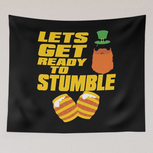 Item preview, Funny St Patricks Lets Get Ready to Stumble designed and sold by TrndSttr.