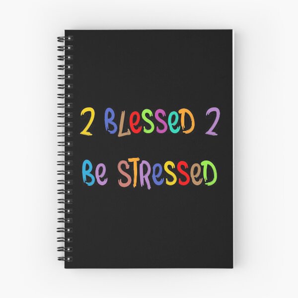 Item preview, "I Am Too Blessed To Be Stressed" Positive Energy T-Shirt designed and sold by Qr8usa.