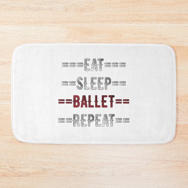 Item preview, Ballerina Gift - Eat Sleep Ballet Repeat  - Distressed Text Design designed and sold by TrndSttr.