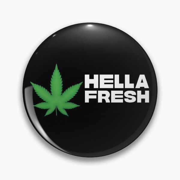 Item preview, Hella Fresh Weed Leaf - Funny Stoner Marijuana Pot Cannabis THC designed and sold by YomeHayin.