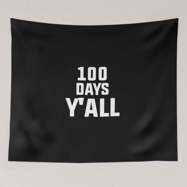 Item preview, 100 Days Y'all designed and sold by BousboulaStorie.