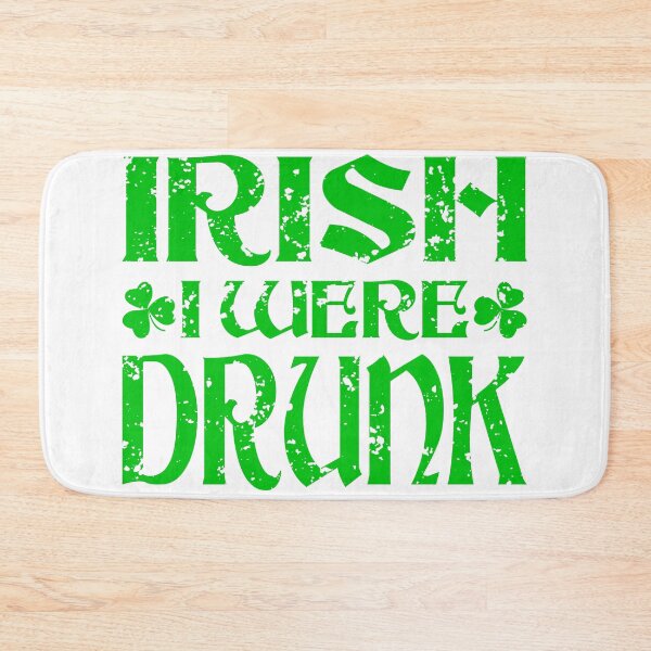Item preview, Irish I Were Drunk St Patricks Day Pun designed and sold by TrndSttr.