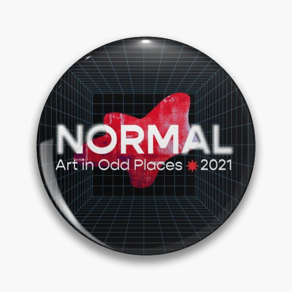 Item preview, Art in Odd Places 2021: NORMAL designed and sold by Artinoddplaces.