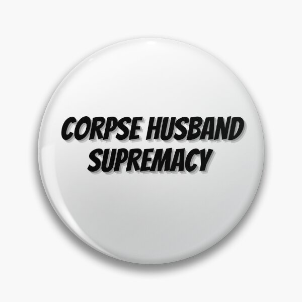 Item preview, Corpse Husband Supremacy designed and sold by PrintsByMeiB.