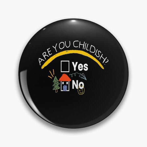 Item preview, Are You Childish Childish Funny Fun designed and sold by MooonTees.