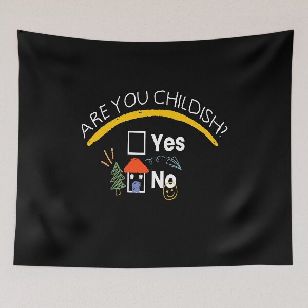 Item preview, Are You Childish Childish Funny Fun designed and sold by MooonTees.
