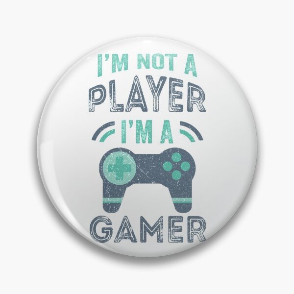Item preview, Im Not A Player Im A Gamer designed and sold by AmethystMurad.